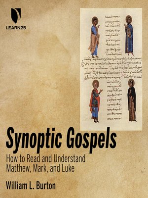 cover image of Synoptic Gospels: How to Read and Understand Matthew, Mark, and Luke
